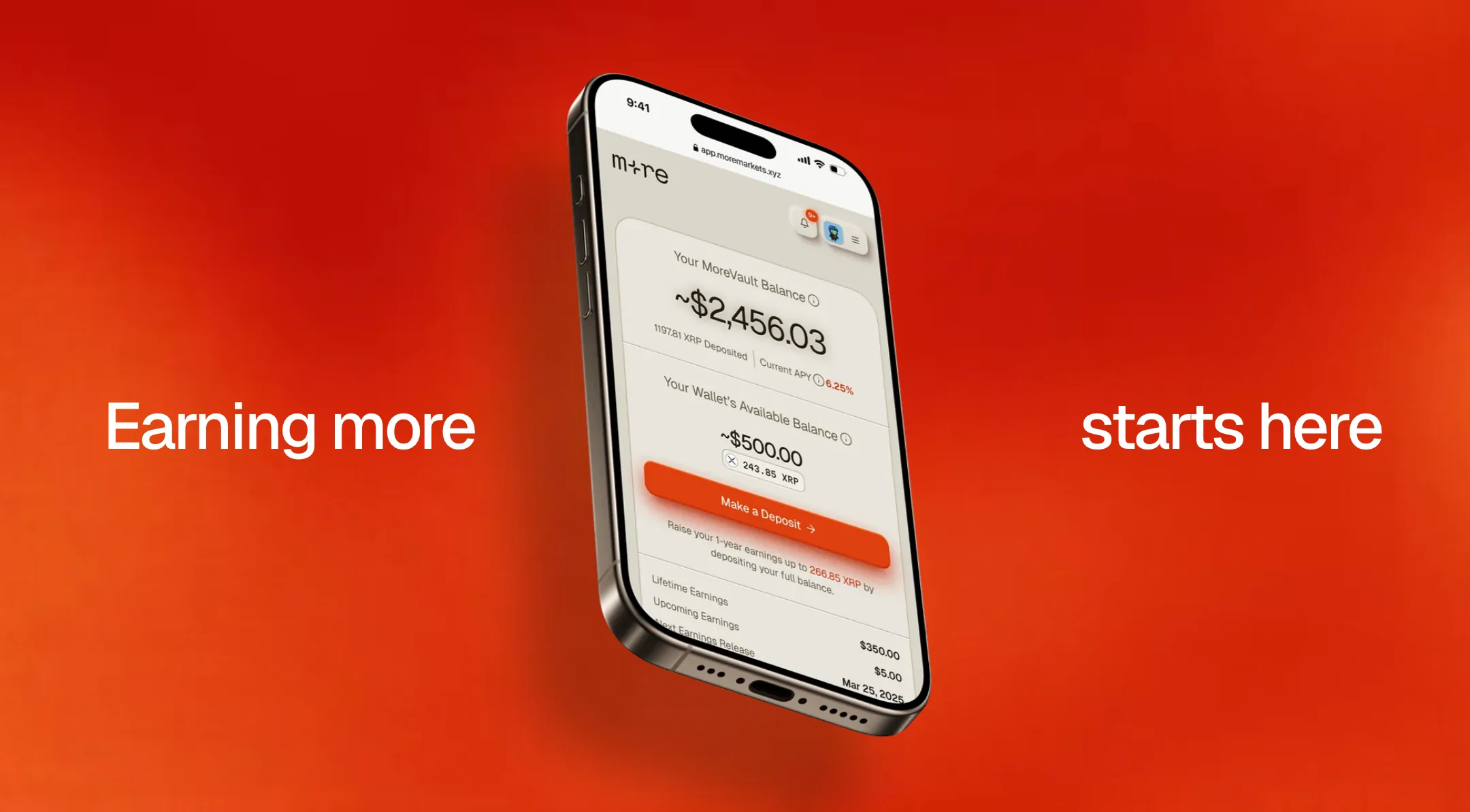 A phone showing a MoreVault balance of ~$2,456.03 and a Make a Deposit button, floating between the words Earning more and starts here on an orange magma background.